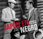 Las peliculas para la retrospectiva Japon en Negro