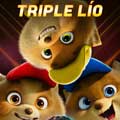 La patrulla canina: La superpelícula cartel reducido Triple lío