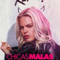 Chicas malas cartel reducido Regina