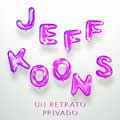 Jeff Koons: Un retrato privado cartel reducido