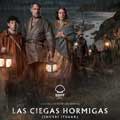 Las ciegas hormigas Las ciegas hormigas