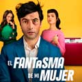 El fantasma de mi mujer El fantasma de mi mujer