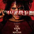 Te van a matar Te van a matar