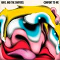 Amyl and the Sniffers: Comfort to me - portada reducida