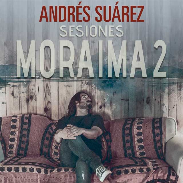 Andrés Suárez: Sesiones Moraima 2 - portada