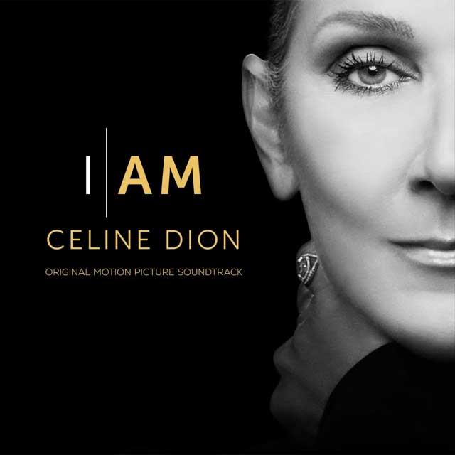 Céline Dion: I am: Céline Dion (Original Motion Picture Soundtrack) - portada