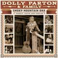 Dolly Parton: Dolly Parton & Family: Smoky Mountain DNA – Family, Faith & Fables - portada reducida