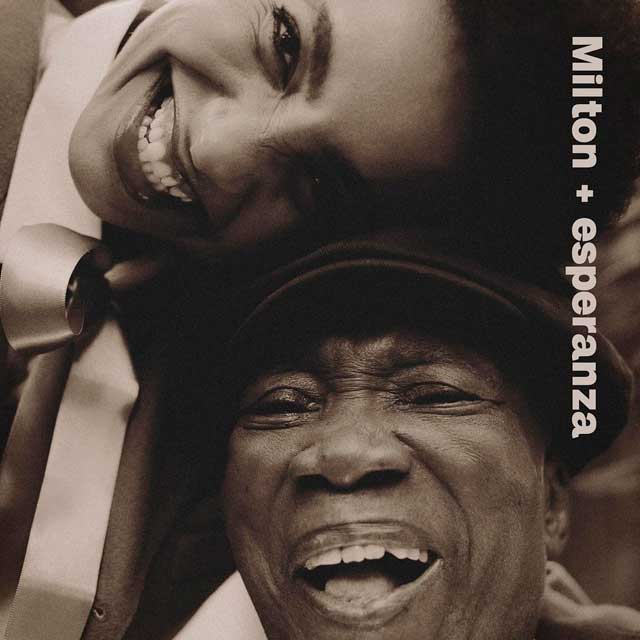 Esperanza Spalding: Milton + Esperanza - con Milton Nascimento - portada