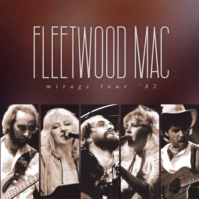 Fleetwood Mac: Mirage Tour '82 - portada