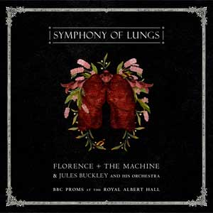 Florence + The Machine: Symphony of lungs - BBC Proms at the Royal Albert Hall with Jules Buckley and his orchestra - portada mediana