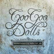 Goo Goo Dolls: Something for the rest of us - portada mediana