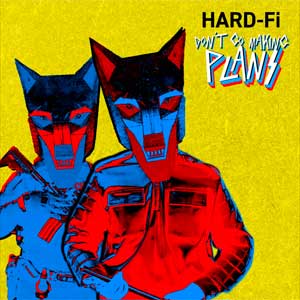 Hard-Fi: Don't go making plans - portada mediana