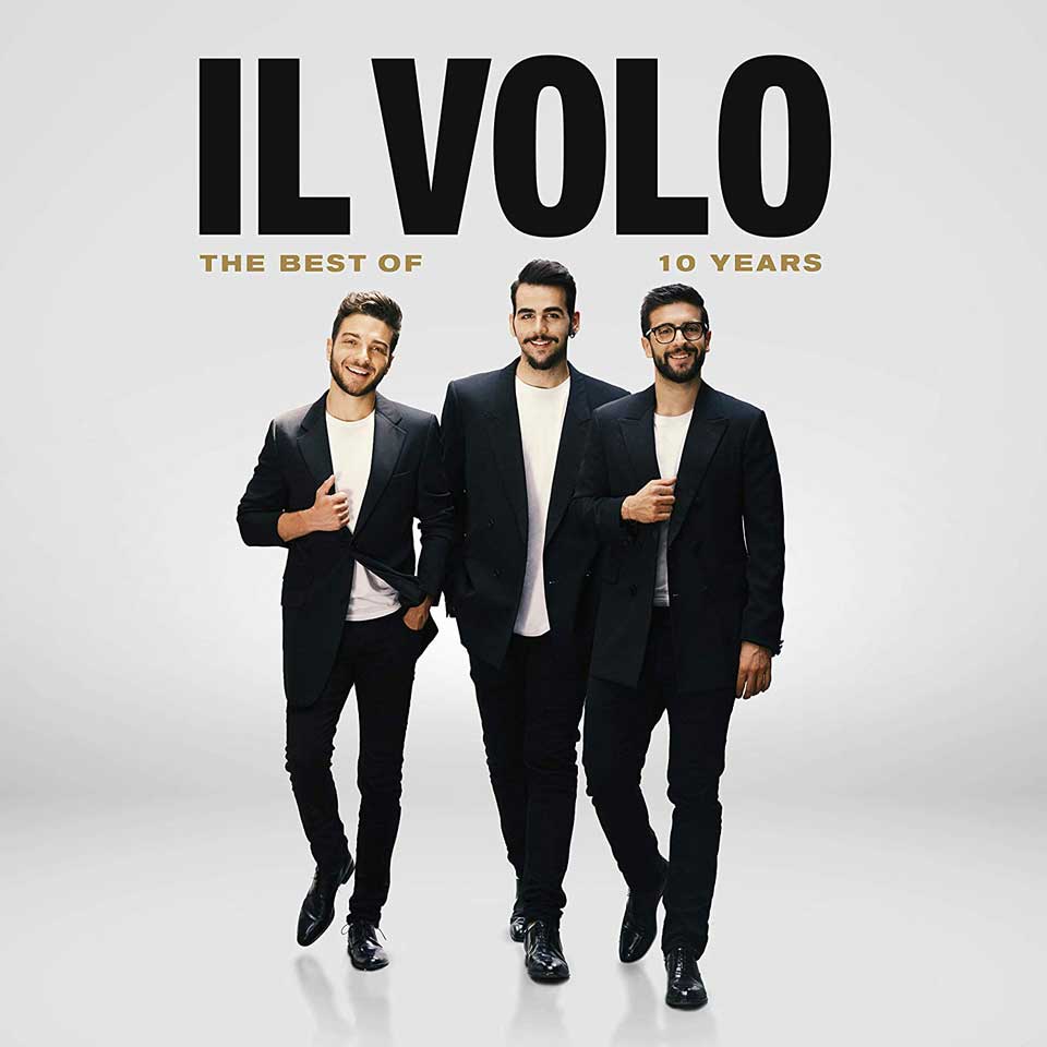 Il Volo The Best Of 10 Years La Portada Del Disco