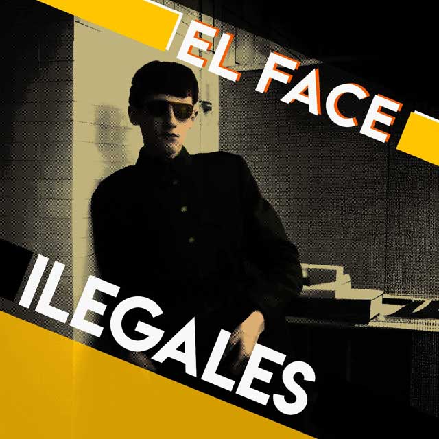 Ilegales: El face - portada