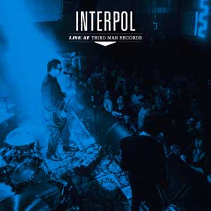 Interpol: Live at Third Man Records - portada mediana