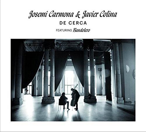 Josemi Carmona: De cerca - con Javier Colina - portada