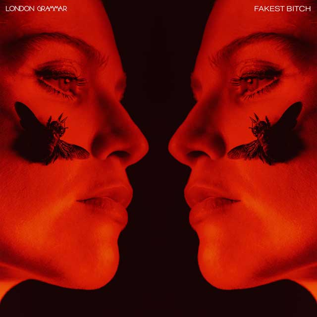 London Grammar: Fakest bitch - portada