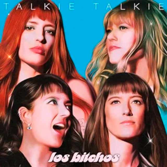 Los Bitchos: Talkie talkie - portada