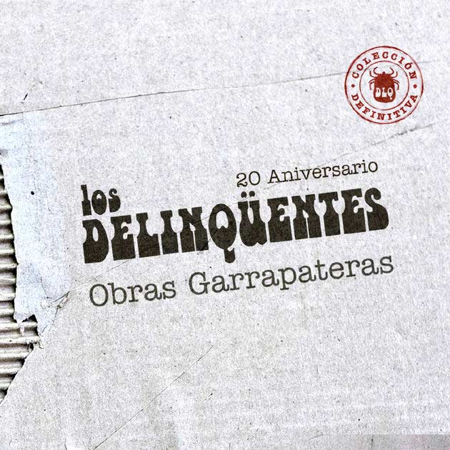 Los delinqüentes: Obras garrapateras - portada