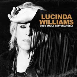 Lucinda Williams: Good souls better angels - portada mediana