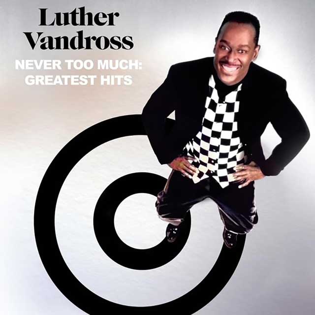 Luther Vandross: Never too much: Greatest hits - portada