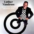 Luther Vandross: Never too much: Greatest hits - portada reducida