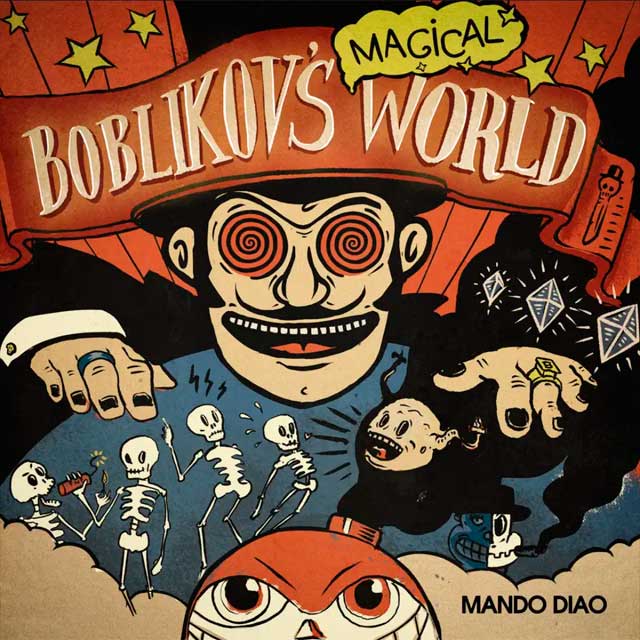 Mando Diao: Boblikov's magical world - portada