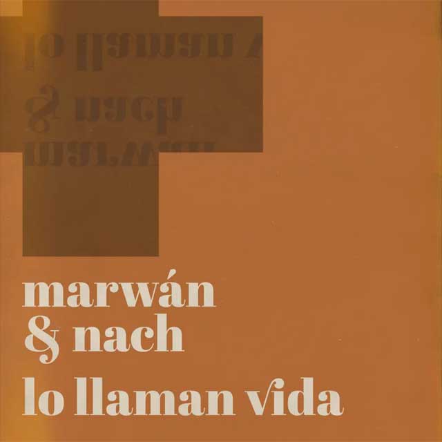 Marwán con Nach: Lo llaman vida - portada