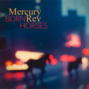 Mercury Rev: Born horses - portada mediana