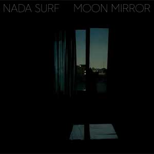 Nada Surf: Moon mirror - portada mediana