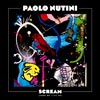 Paolo Nutini: Scream (Funk my life up) - portada reducida