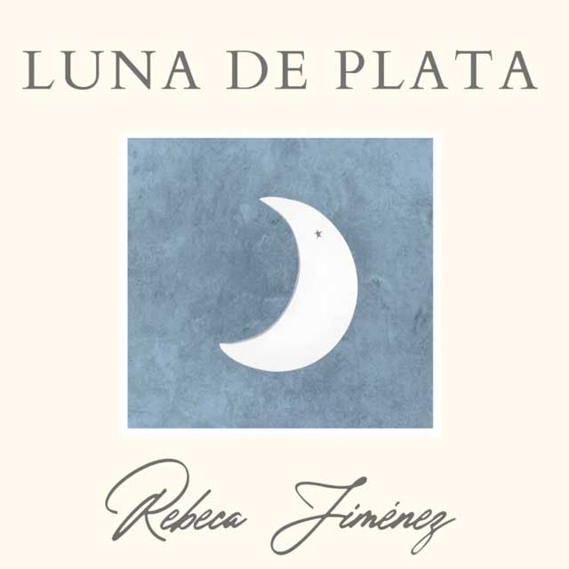 Rebeca Jiménez: Luna de plata - portada