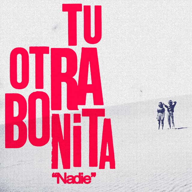 Tu Otra Bonita: Nadie - portada