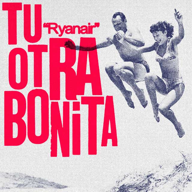 Tu Otra Bonita: Ryanair - portada