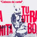 Tu Otra Bonita: Cabeza de cartel - portada reducida