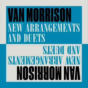 Van Morrison: New arrangements and duets - portada mediana