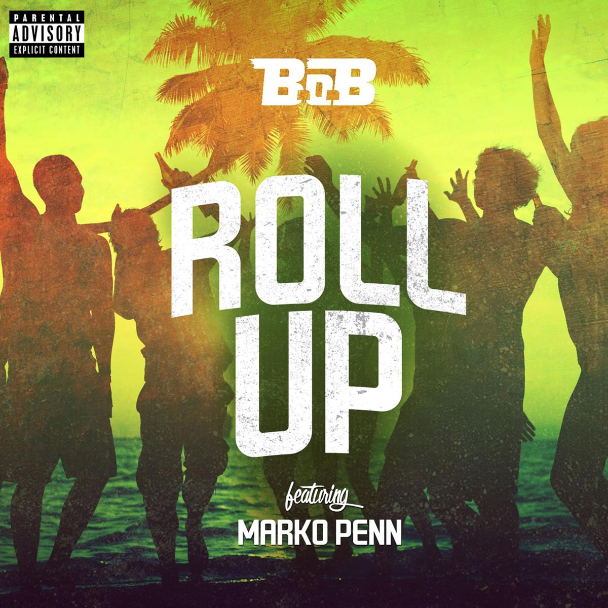 B.o.B Con Marko Penn: Roll Up, La Portada De La Canción