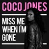 Coco Jones: Miss me when I'm gone - portada reducida