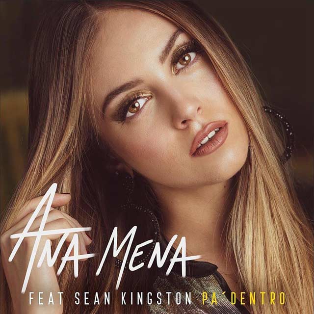 Ana Mena con Sean Kingston: Pa dentro - portada