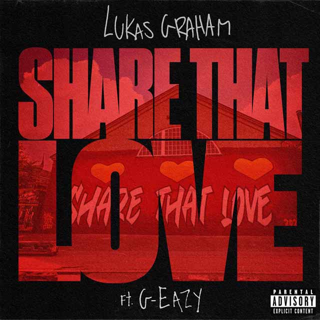 G-Eazy con Lukas Graham: Share that love - portada