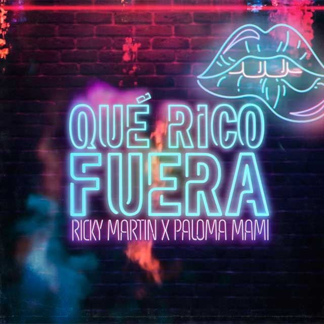 Ricky Martin con Paloma Mami: Qué rico fuera - portada