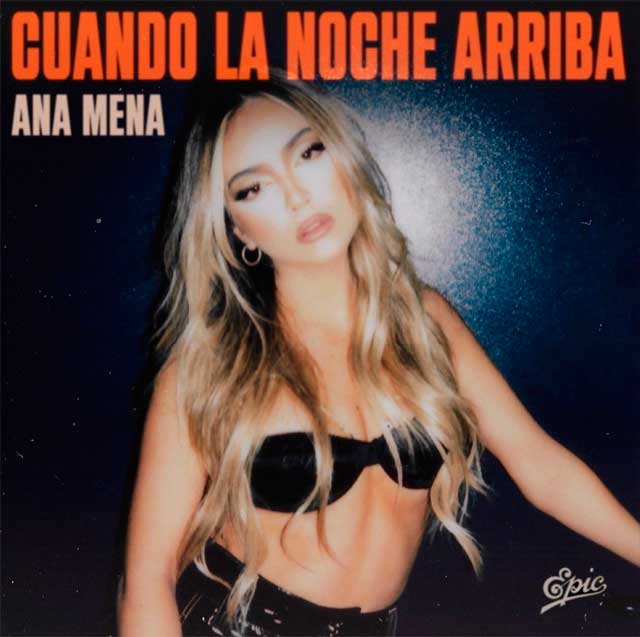 Ana Mena: Cuando la noche arriba - portada