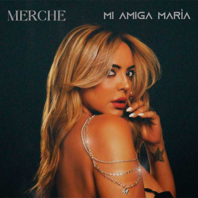 Merche: Mi amiga María - portada