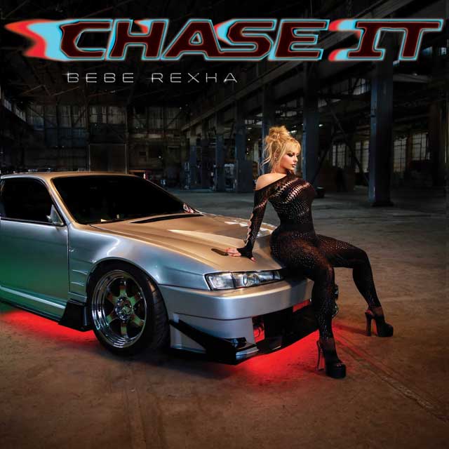 Bebe Rexha: Chase it (Mmm Da Da Da) - portada