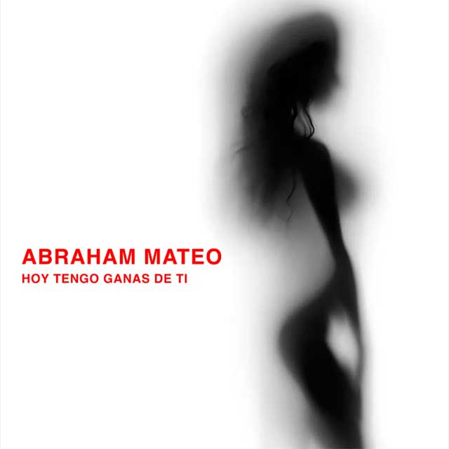 Abraham Mateo: Hoy tengo ganas de ti - portada