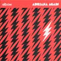 Elbow: Adriana again - portada reducida