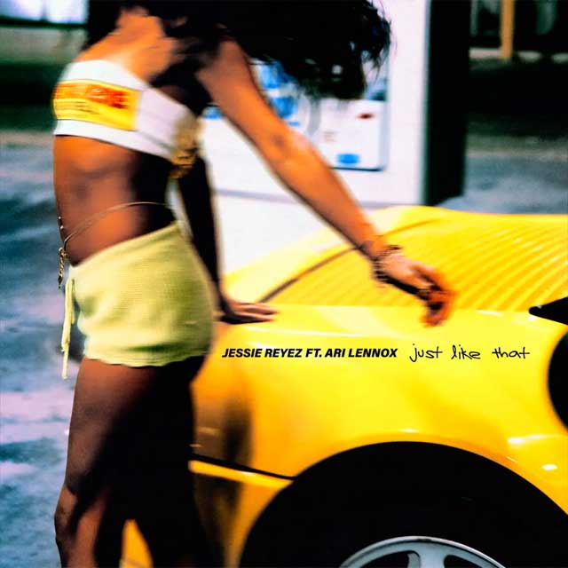 Jessie Reyez con Ari Lennox: Just like that - portada