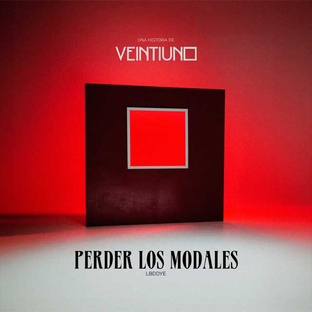 Veintiuno: Perder los modales - portada