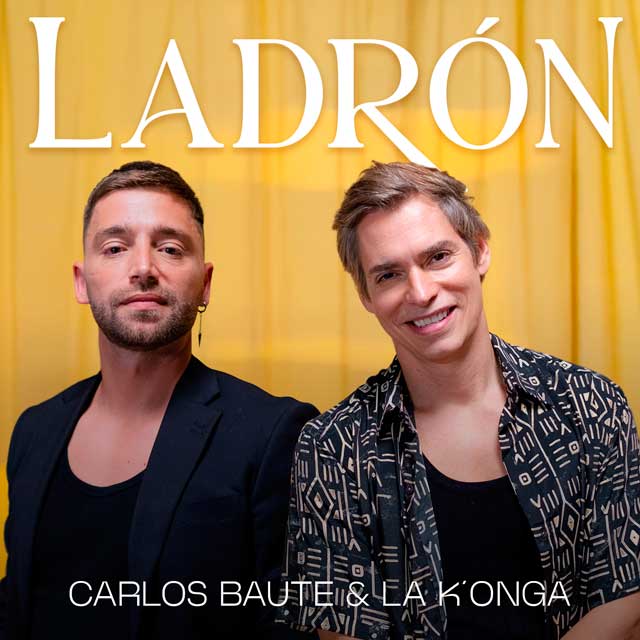 Carlos Baute con La K'onga: Ladrón - portada