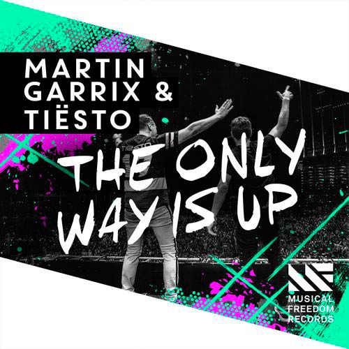 Martin Garrix con Tiësto: The only way is up - portada